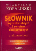 Słownik wyrazów obcych i zwrotów obcojęzycznych z almanachem