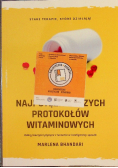 10 najpotężniejszych protokołów witaminowych