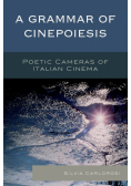 A Grammar of Cinepoiesis