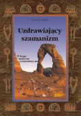 Uzdrawiający szamanizm