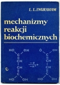 Mechanizmy reakcji biochemicznych