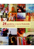 24 godziny z życia Kościoła na 6 kontynentach