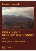 Ukraińskie Beskidy Wschodnie Tom 1