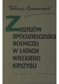 Z dziejów spółdzielczości rolniczej w latach wielkiego kryzysu