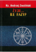 Życie ile razy
