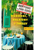 999 porad dla Pani domu Ogródki balkony i tarasy