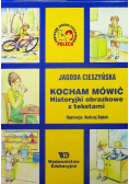 Kocham mówić  Historyjki obrazkowe z tekstami