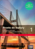 Matematyka Prosto do matury 1 Zakres podstawowy i rozszerzony