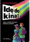 Ide do kina