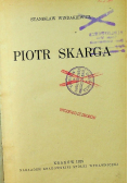 Piotr Skarga 1925 r.