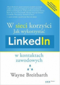 Jak wykorzystać LinkedIn w kontaktach zawodowych