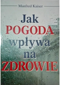 Jak pogoda wpływa na zdrowie