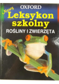 Nowy leksykon szkolny Rośliny i zwierzęta
