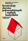 Konstrukcje domów jednorodzinnych i małych budynków