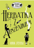 Herbatka z arszenikiem