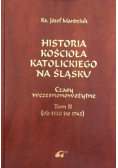 Historia kościoła katolickiego na śląsku, Tom II