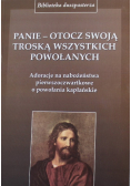 Panie otocz swoją troską wszystkich powołanych