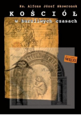 Kościół w burzliwych czasach