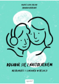 Dogadać się z nastolatkiem