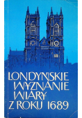 Londyńskie wyznanie wiary z roku 1689