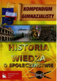 Kompendium gimnazjalisty Historia Wiedza o społeczeństwie