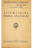 Autem i arabą przez Anatolję, 1929 r.