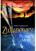 Zwiadowcy Księga 2 Księga Płonący most