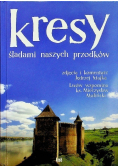Kresy śladami naszych przodków