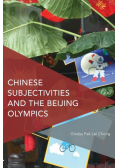 Chinese Subjectivities and the Beijing Olympics