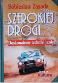 Szerokiej drogi Doskonalenie techniki jazdy