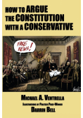How to Argue the Constitution with a Conservative
