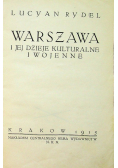 Warszawa i jej dzieje kulturalne i wojenne 1915 r