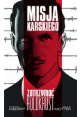 Misja Karskiego Zatrzymać Holokaust