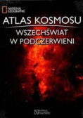 Atlas Kosmosu Tom 30 Wszechświat w podczerwieni