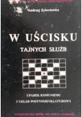 Zybertowicz Andrzej - W uścisku tajnych służb