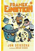 Franek Einstein i elektryczny palec tom 2