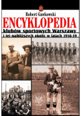 Encyklopedia klubów sportowych Warszawy i jej najbliższych okolic w latach 1918 - 39