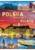 Polska jest piękna / Poland is beautiful