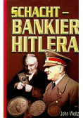 Schacht  Bankier Hitlera