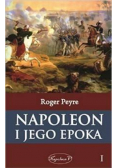 Napoleon i jego epoka Tom 1