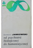 Od psychiatrii biologicznej do humanistycznej