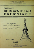 Polskie budownictwo drewniane 1916 r.