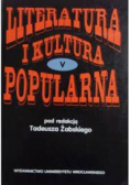 Literatura i kultura popularna V