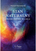 Stan naturalny Przebudzenie w ciele