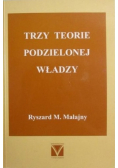 Trzy teorie podzielonej władzy
