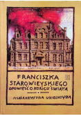 Franciszka Starowieyskiego Opowieść o końcu