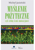 Myślenie pożyteczne czyli zielony kciuk innowacyjności