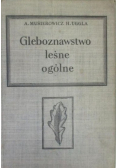 Gleboznawstwo leśne ogólne