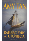 Ratując ryby od utonięcia
