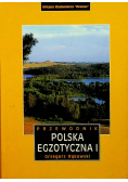 Polska egzotyczna I